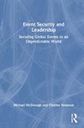 Event Security and Leadership - Michael McDonagh ; Charles Swanson - 9781041160588