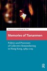 Memories of Tiananmen - Francis Lee ; Joseph Man Chan - 9781041182740