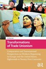 Transformations of Trade Unionism - Ad Knotter - 9781041189763