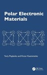 Polar Electronic Materials - Yuriy Poplavko ; Victor Kazmirenko - 9781041193036