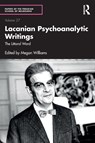 Lacanian Psychoanalytic Writings - Megan Williams - 9781041196068