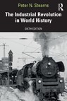 The Industrial Revolution in World History - Peter N. (George Mason University Stearns - 9781041200659