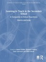 Learning to Teach in the Secondary School - Sarah Younie ; Elizabeth Hidson ; Julia (University of Hull.) Lawrence - 9781041227342