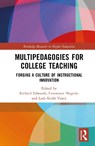 Multipedagogies for College Teaching - Richard Edwards ; Constance Nugent ; Lash Keith Vance - 9781041247517