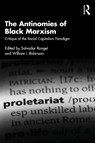 The Antinomies of Black Marxism - Salvador Rangel ; William I. Robinson - 9781041251149