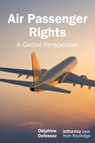 Air Passenger Rights - Delphine (Northumbria University Defossez - 9781041253211