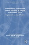 International Perspectives on the Teaching of English to Generate Hope - Andy Goodwyn ; WAYNE SAWYER ; Marshall George - 9781041263685