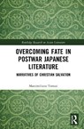 Overcoming Fate in Postwar Japanese Literature - Massimiliano (Western Washington University Tomasi - 9781041264347