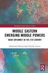 Middle Eastern Emerging Middle Powers - Mordechai Chaziza ; Carmela (University of Haifa Lutmar - 9781041281474