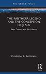 The Panthera Legend and the Conception of Jesus - Christopher B. Zeichmann - 9781041303589