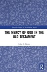 The Mercy of God in the Old Testament - John A. Davies - 9781041338734
