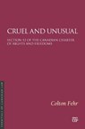 Cruel and Unusual - Colton Fehr - 9781049801711