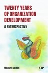 Twenty Years of Organization Development - Marilyn Laiken - 9781049804453