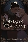 A Crimson Covenant - Aimee Donnellan - 9781067044909