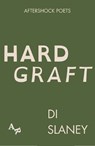 Hard Graft - Di Slaney - 9781067604653