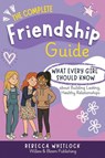The Complete Friendship Guide - Rebecca Whitlock - 9781068191572