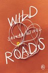 Wild Roads - Savkar Altinel - 9781068209710