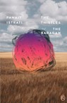 The Thistles of the Baragan - Panait Istrati - 9781068209772