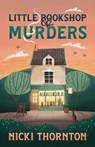 Little Bookshop of Murders - Nicki Thornton - 9781068270000