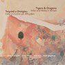 Tigers & Dragons - India and Wales in Britain | Teigrod a Dreigiau - India a Chymru ym Mhrydain - Zehra Jumabhoy ; Salima Hashmi ; Iwan Bala ; Peter Finnemore - 9781068298721