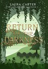 Return of the Darkness - Laura Carter - 9781068314438
