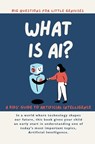 What is AI? A Kids' Guide to Artificial Intelligence - Giggletree Publishing - 9781068354175