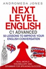 Next Level English C1 Advanced - Andromeda Jones - 9781068399503