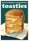 Toasties - Sinead Sheehy ; Ann Ni Chiobhain - 9781068405037