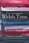 Welsh Time (New Edition) - Emyr Humphreys - 9781068505348