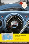 Unhurried Canada: A Scenic Tour of Roadside Attractions -  - 9781068523434