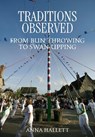 Traditions Observed - Anna Hallett - 9781068567063