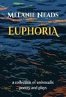 Euphoria - Melanie Neads - 9781068605215
