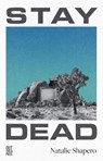 Stay Dead - Natalie Shapero - 9781068671265