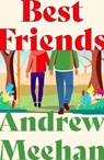 Best Friends - Andrew Meehan - 9781068684432