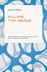 Killing the Nerve - Anna Pazos - 9781068693465