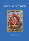 The Happy Twins - James Low - 9781068717567
