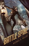 Battle Spire - Michael R. Miller - 9781068756306