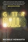 Glitterballs - Michele Howarth - 9781068757723