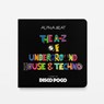 The A-Z Of Underground House & Techno - Disco Pogo Alpha Beat - 9781068768231