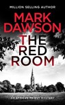 The Red Room - Mark Dawson - 9781068775437