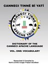 Canneci Tinné Bí Yatí - Nant'a (Chief) Cougar Prejean Goodbear - 9781069090515