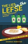 The Lies in the Lefse - George Robstad - 9781069143433