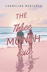 The Three Month Rule - Carmelina Mercurio - 9781069155603