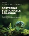 Fostering Sustainable Behavior - Doug McKenzie-Mohr ; Jennifer Tabanico - 9781069168306