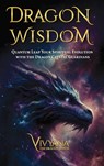 Dragon Wisdom - Vivyana - 9781069274120