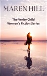 The Verity Child Women's Fiction Series - Maren Hill - 9781069295569