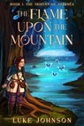 The Flame Upon the Mountain - Luke Johnson - 9781069380425