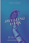 Swelling Dark - Indira Devos - 9781069399403