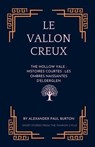 Le Vallon Creux: Histoires courtes : Les ombres naissantes d'Elderglen - Alexander Paul Burton - 9781069452436