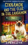 Cinnamon and the Clue in the Cardamom - Amanda Sterczyk - 9781069717511